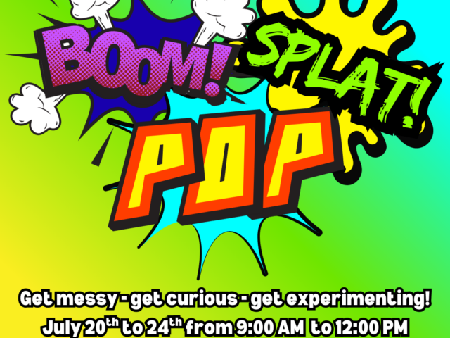 Boom! Pop! Splat!- Lewisburg Children's Museum