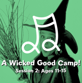 A Wicked Good Camp-Session 2- Bloomsburg Theatre Ensemble