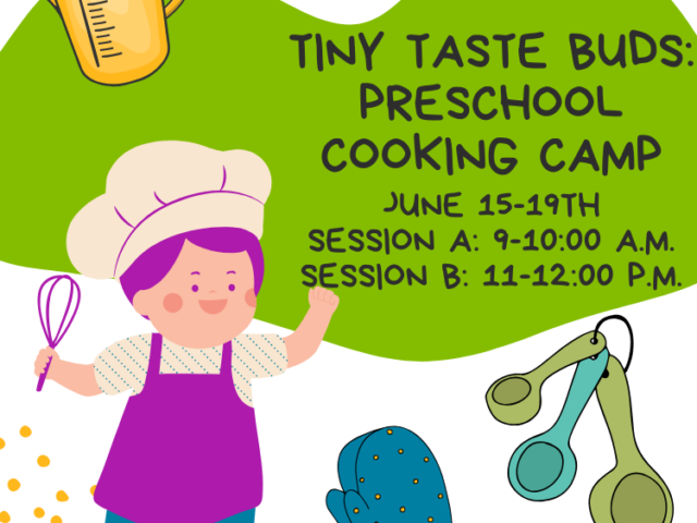 Tiny Taste Buds: Preschool Cooking Camp- Bloomsburg Children's Museum