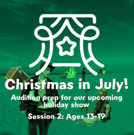 Christmas in July-Session 2- Bloomsburg Theatre Ensemble